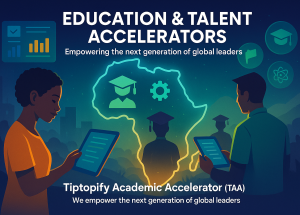 Education and Talent Accelerators